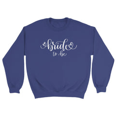 Bride to be | Trui Unisex