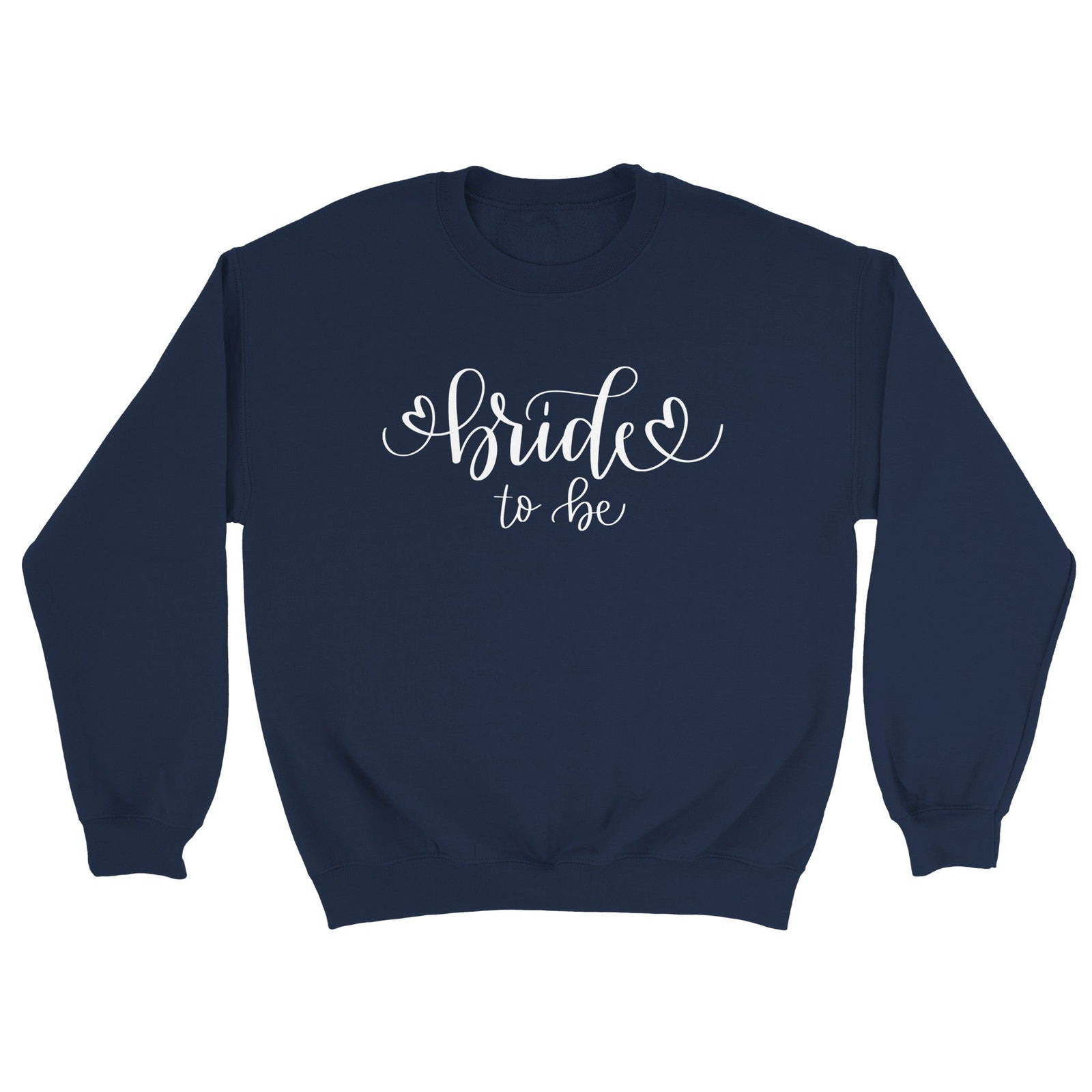 Bride to be | Trui Unisex - Tshirt-Fabriek.nl