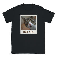 I SEE YOU | T-Shirt Unisex